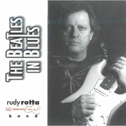 Rudy Rotta Band - The Beatles In Blues (CD)