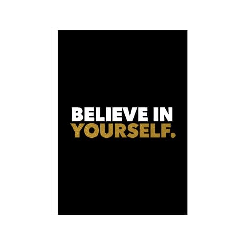 Believe In Yourself