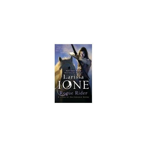 Rogue Rider - Larissa Ione