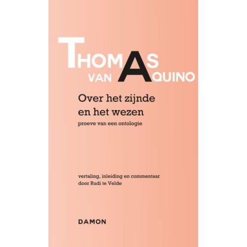 Over Het Zijnde En Het Wezen - Thomas van Aquino