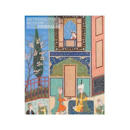 Metropolitan Museum Journal, Volume 53, 2018 - . Met. Museum Jrn