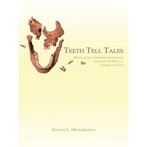 Teeth Tell Tales - H.L. Mickleburgh