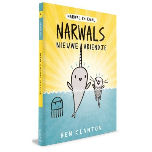 Narwals Nieuwe Vriendje - Pelkmans - Ben Clanton