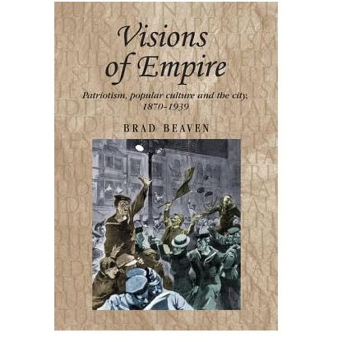 Visions Of Empire - Brad Beaven