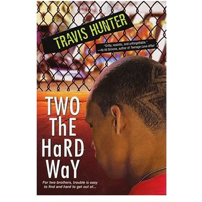 Two The Hard Way - Travis Hunter
