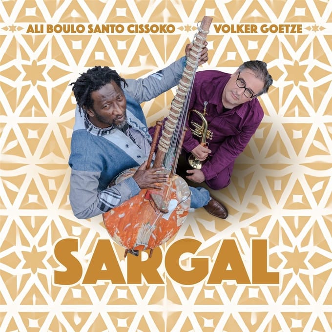 Ali Boulo Santo Cissoko & Volker Go - Sargal (CD)