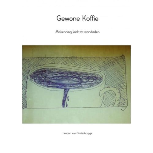 Gewone Koffie - Lennart van Oostenbrugge