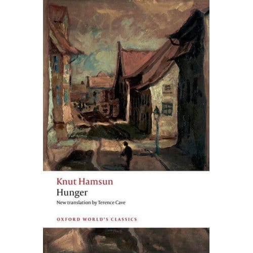 Hunger - Oxford World's Classics - Knut Hamsun