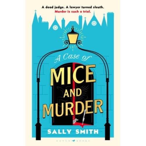 A Case Of Mice And Murder - The Trials Of Gabriel Ward - Sally Smith