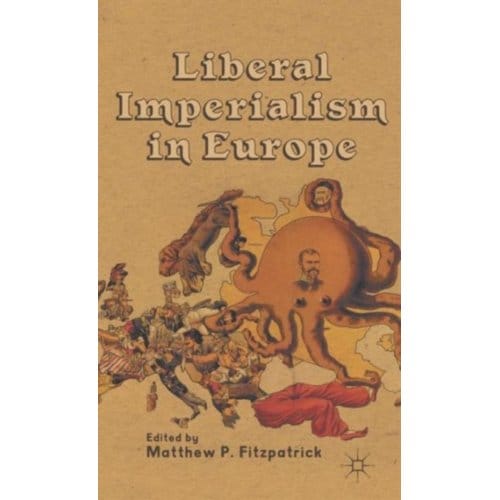 Liberal Imperialism In Europe