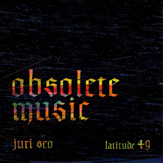 Juri Seo: Obsolete Music