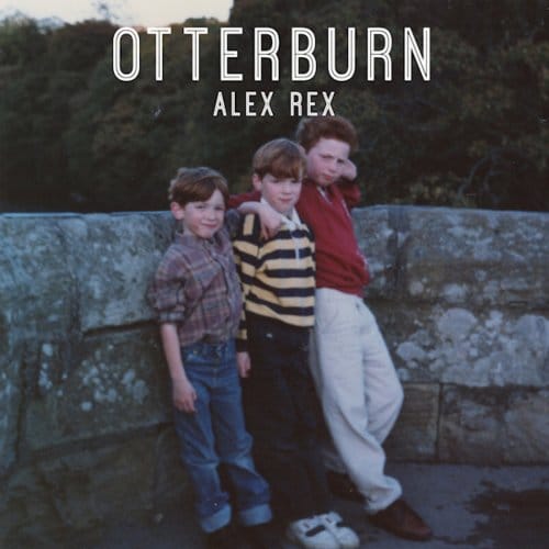 Otterburn - Alex Rex