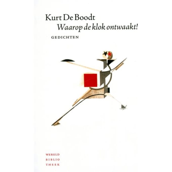 Waarop De Klok Ontwaakt! - Kurt De Boodt