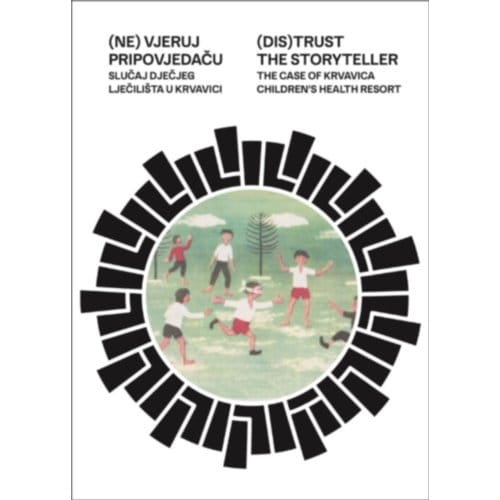 (Dis)Trust The Storyteller - Nataša Bodrožić