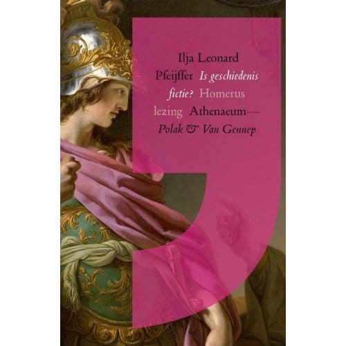 Is Geschiedenis Fictie? - Ilja Leonard Pfeijffer