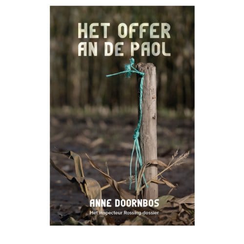 Het Offer An De Paol - Inspecteur Rossing - Anne Doornbos