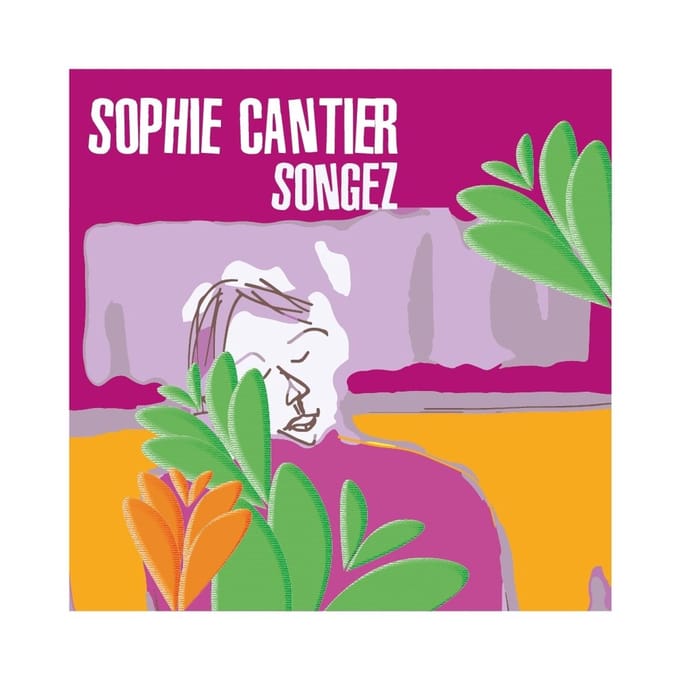 Sophie Cantier - Songez (CD)