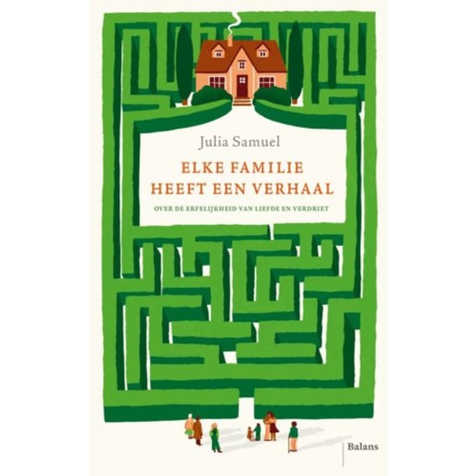 Elke Familie Heeft Een Verhaal - Julia Samuel