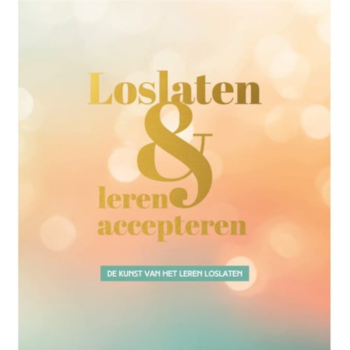 Loslaten & Leren Accepteren