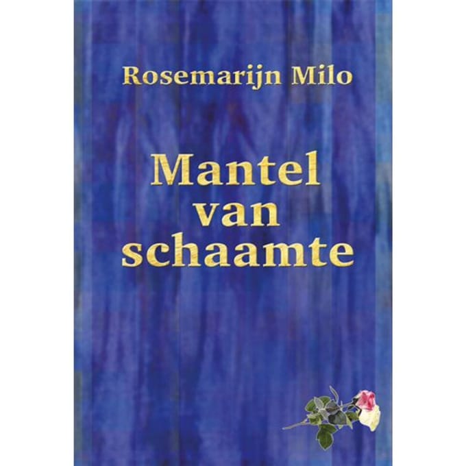 Mantel Van Schaamte - Rosemarijn Milo