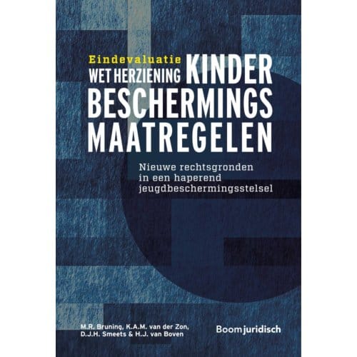 Eindevaluatie Wet Herziening Kinderbeschermingsmaa Tregelen - M.R. Bruning