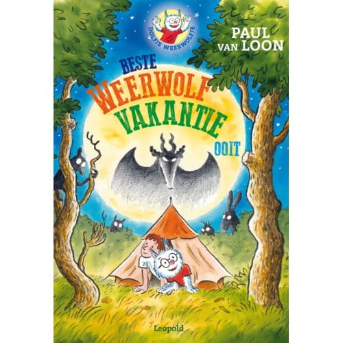 Beste Weerwolfvakantie Ooit - Dolfje Weerwolfje - Paul van Loon