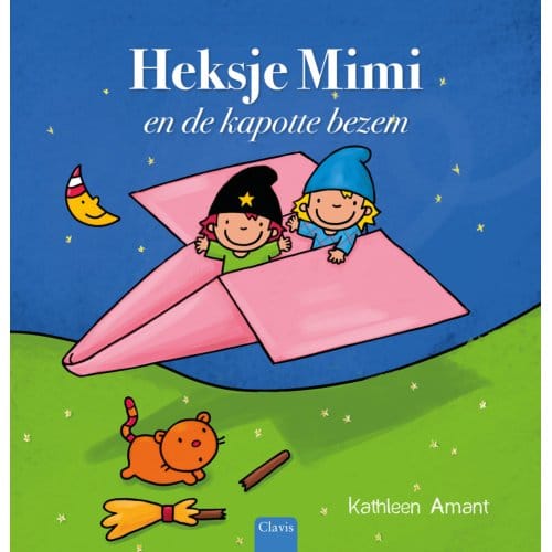 Heksje Mimi En De Kapotte Bezem - Heksje Mimi - Kathleen Amant