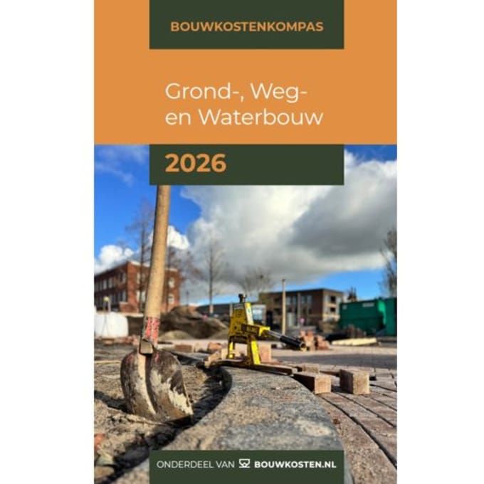 Grond-, Weg- En Waterbouw / 2026 - Bouwkostenkompas - Arno Vonk
