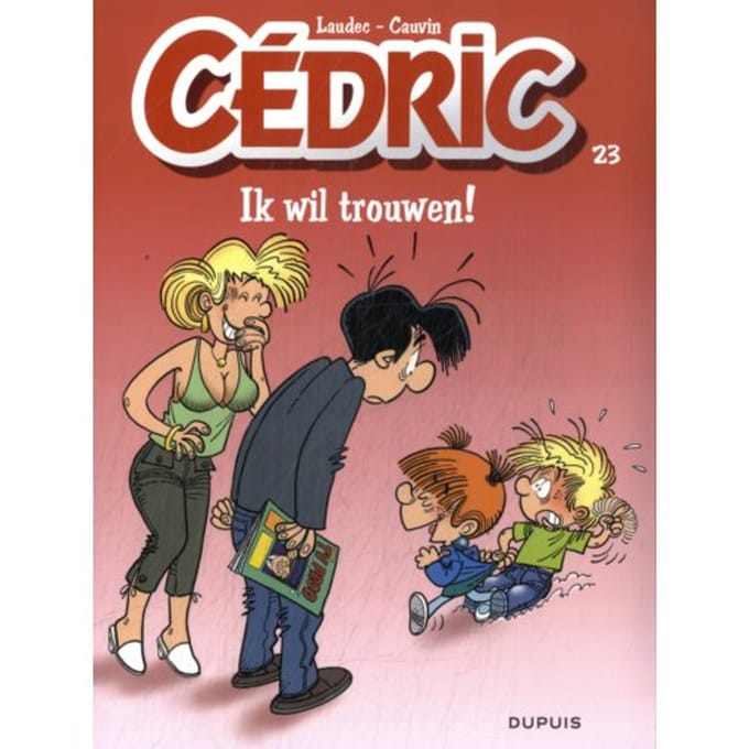 Ik Wil Trouwen! - Cédric - Raoul Cauvin