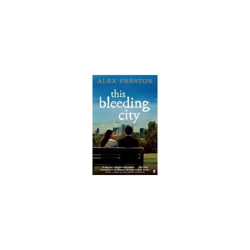 This Bleeding City - Alex Preston
