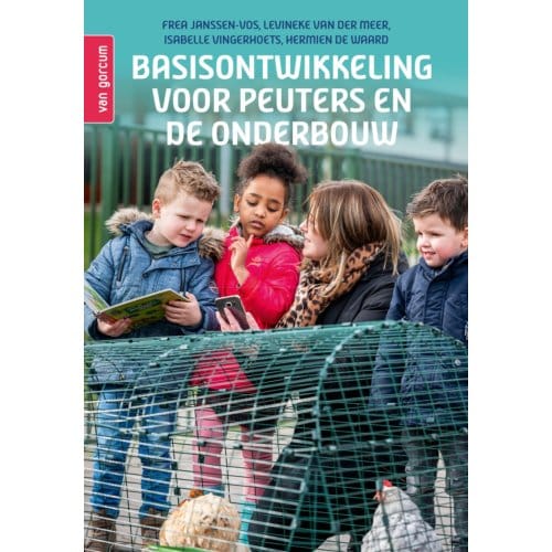 Basisontwikkeling Voor Peuters En De Onderbouw - Frea Janssen-Vos