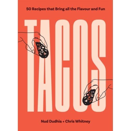 Tacos - Nud Dudhia