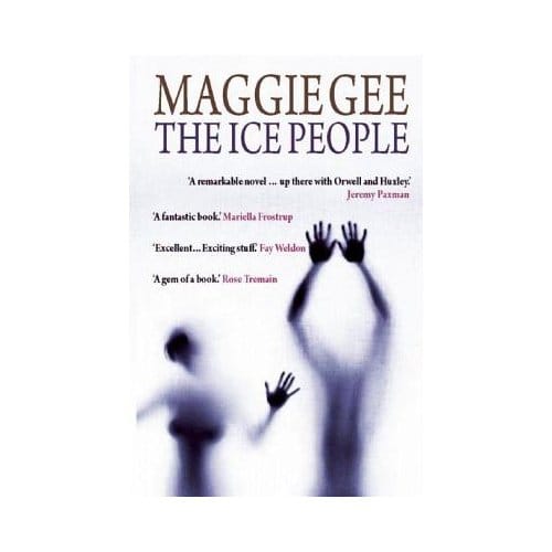 Ice People de Maggie Gee Livre de poche 9781846590382
