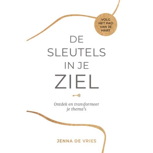 De Sleutels In Je Ziel - Jenna de Vries
