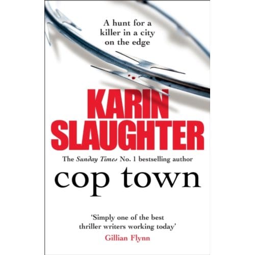 Cop Town - Karin Slaughter