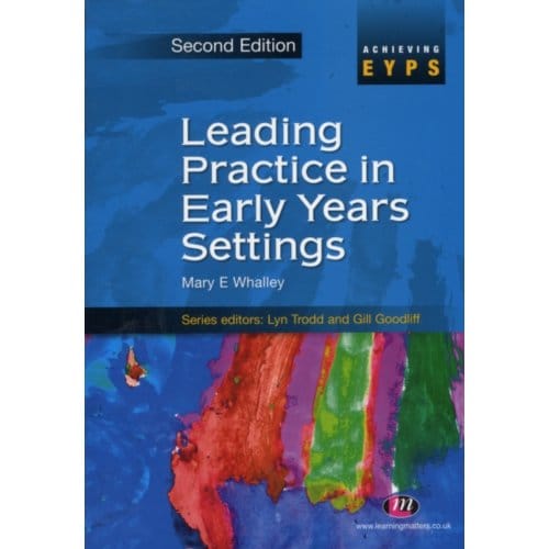 Leading Practice In Early Years Settings - Whalley