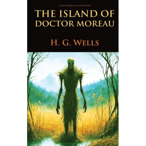 The Island Of Dr. Moreau - H. G. Wells