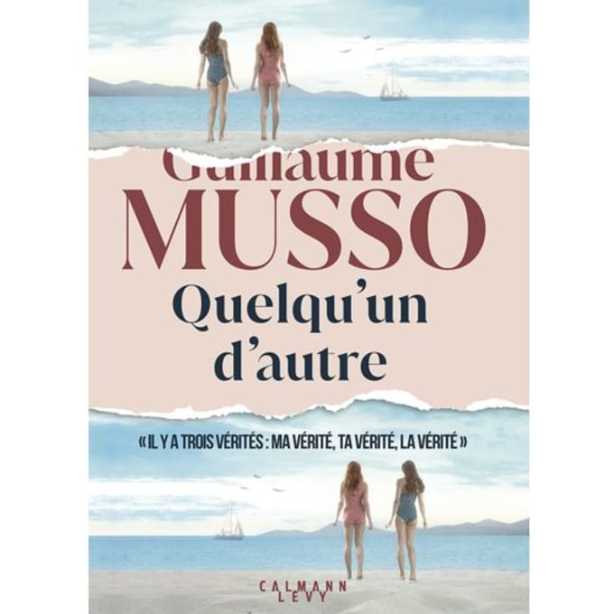 Quelqu'Un D'Autre - Guillaume Musso