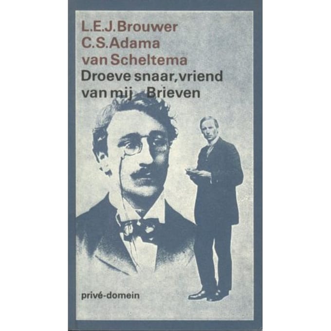 Droeve Snaar, Vriend Van Mij - Privé-Domein - C.S. Adama van Scheltema