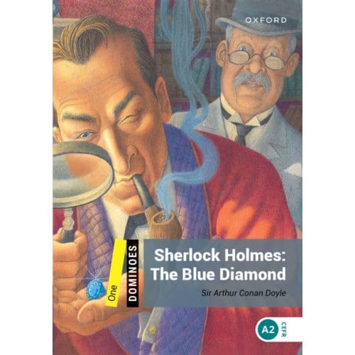 Dominoes: Level 1: Sherlock Holmes: The Blue Diamond - Dominoes - sir Arthur Conan Doyle