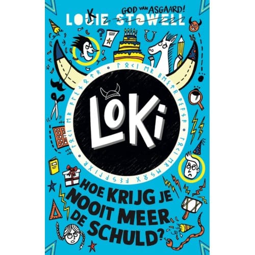 Hoe Krijg Je Nooit Meer De Schuld? - Loki - Louie Stowell