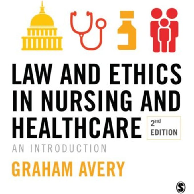 Law And Ethics In Nursing And Healthcare - Avery, Graham