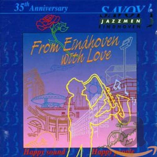CD SAVOY JAZZMEN EINDHOVEN - From Eindhoven With Love CDTTD608 Timeless Record 1997 Holland Jazz Gebruikt blue