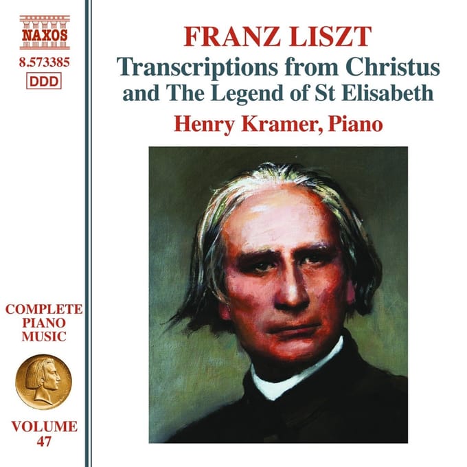 Henry Kramer - Liszt: Transcriptions From Christus And The Legend Of St Elisabeth (CD)