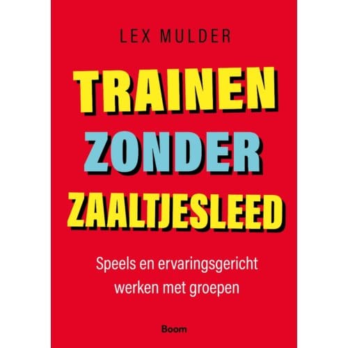 Trainen Zonder Zaaltjesleed - L. Mulder