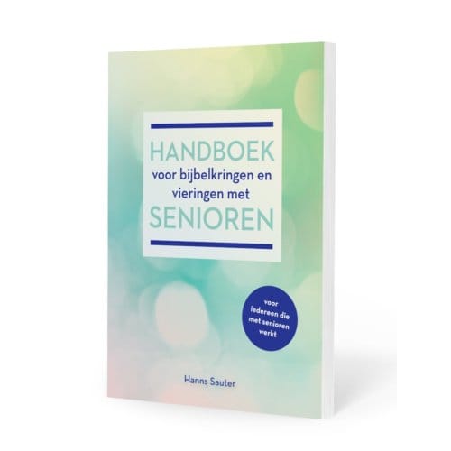 Handboek Voor Bijbelkringen En Vieringen Met Senioren - Hans Sauter