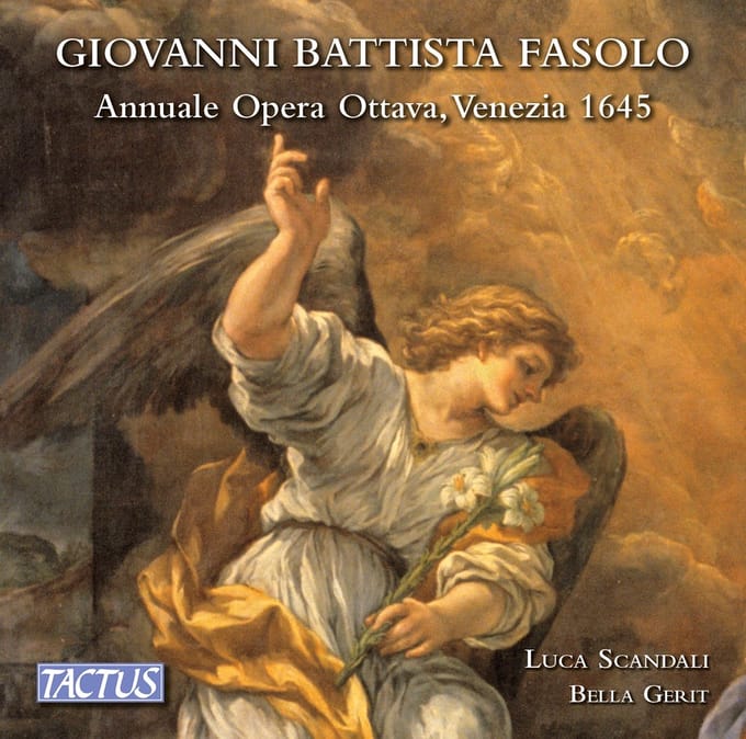 Luca Scandali & Ensemble Bella Gerit - Fasolo: Annuale Opera Ottava, Venezia 1645 (CD)