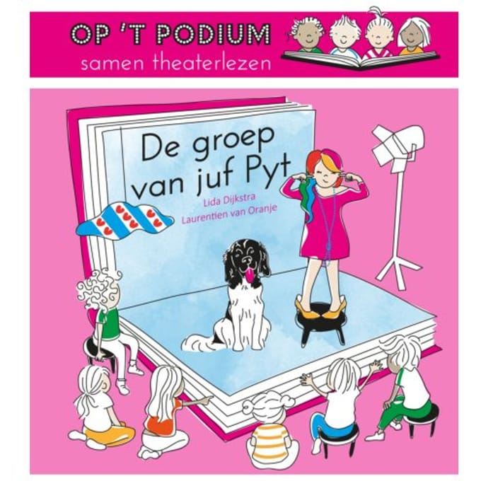 De Groep Van Juf Pyt - Op 't Podium, Samen Theaterlezen - Laurentien van Oranje