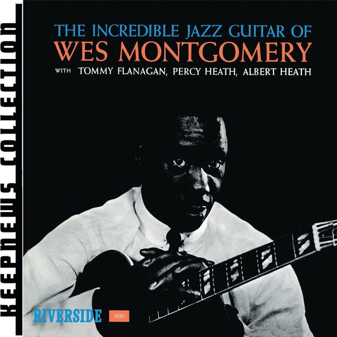 Incredible Jazz Guitar - Wes Montgomery