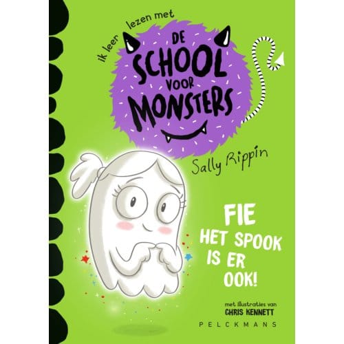 Fie Het Spook Is Er Ook! - De School Voor Monsters - Sally Rippin